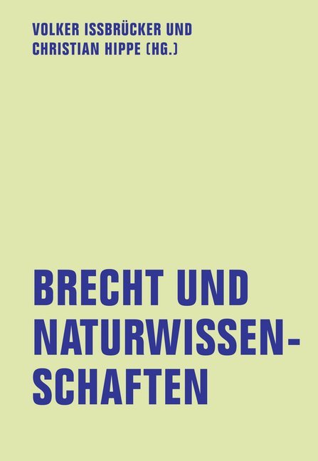 Brecht und Naturwissenschaften (Christian Hippe)