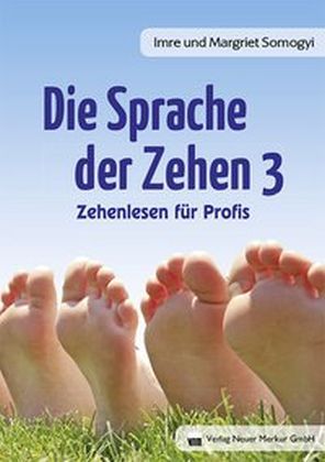 Die Sprache der Zehen.Bd.3 (Imre Somogyi)