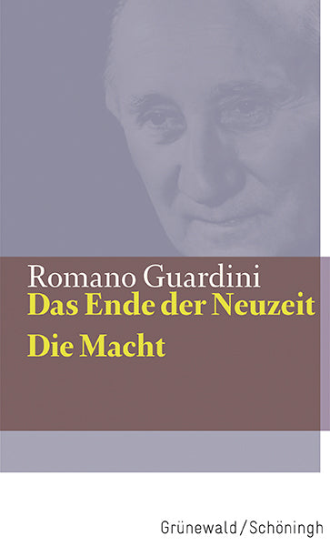 Das Ende der Neuzeit / Die Macht (Romano Guardini)