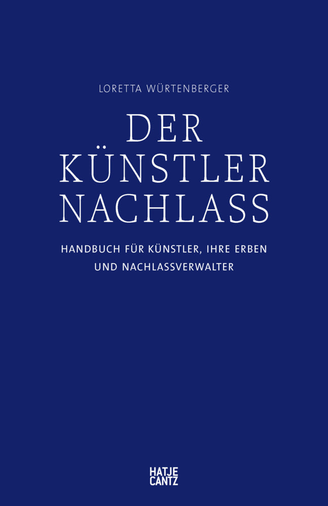 Der Künstlernachlass (Loretta Würtenberger)