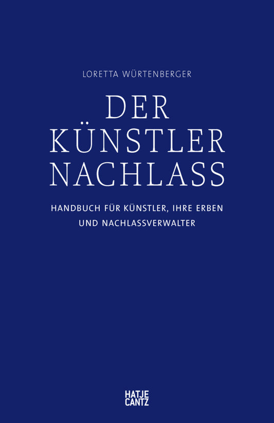 Der Künstlernachlass (Loretta Würtenberger)