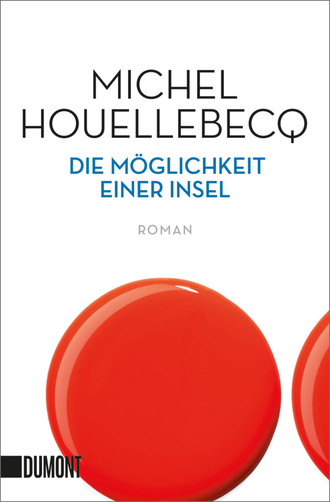 Die Möglichkeit einer Insel (Michel Houellebecq)