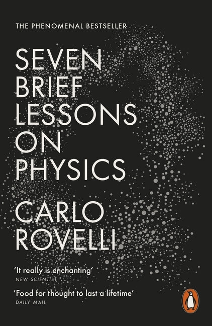 Seven Brief Lessons on Physics (Carlo Rovelli)