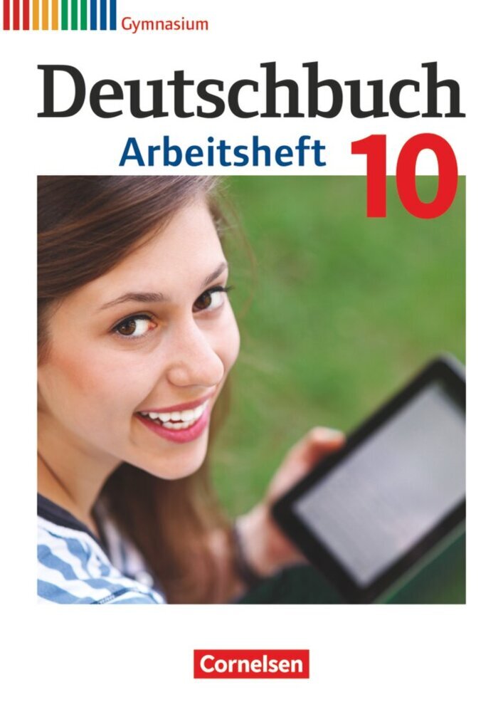 Deutschbuch Gymnasium - Zu den Ausgabe - Allgemeine, Hessen, Niedersachsen, Nordrhein-Westfalen, Rheinland-Pfalz - 10. Schuljahr (Angela Mielke)