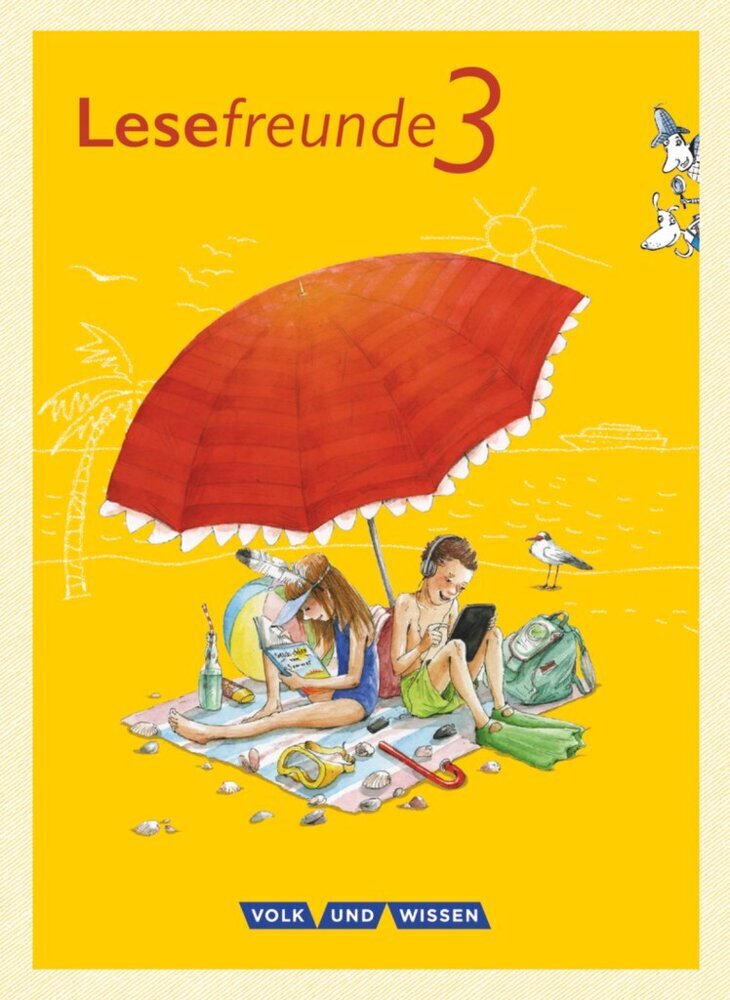 Lesefreunde - Lesen - Schreiben - Spielen - Östliche Bundesländer und Berlin - Neubearbeitung 2015 - 3. Schuljahr (Michael Ritter)