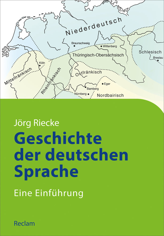Geschichte der deutschen Sprache (Jörg Riecke)