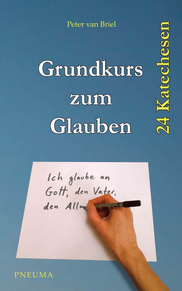 Grundkurs zum Glauben (Peter Van Briel)