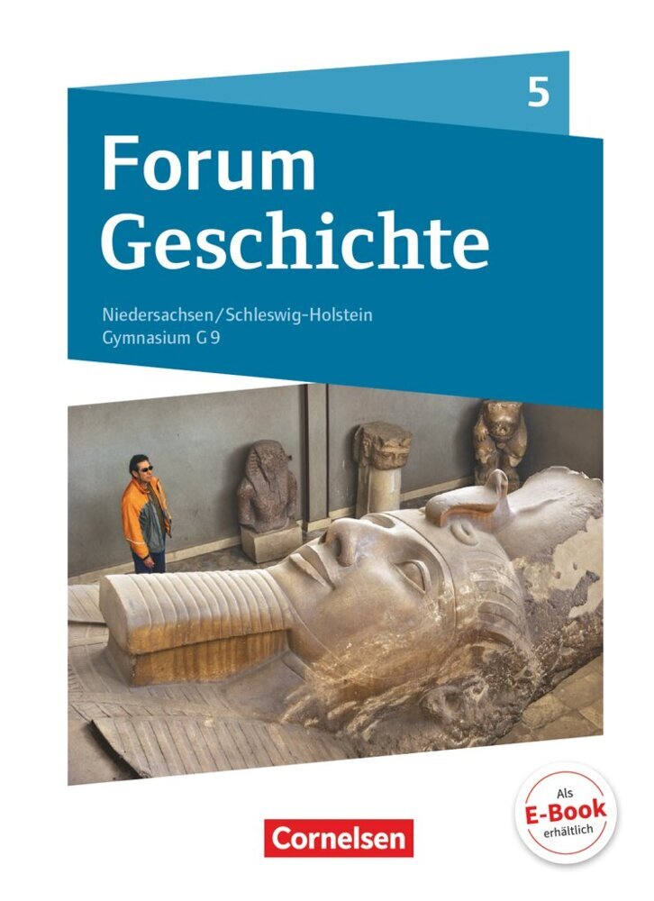 Forum Geschichte - Neue Ausgabe - Gymnasium Niedersachsen / Schleswig-Holstein - Ausgabe ab 2016 - 5. Schuljahr (Hans-Joachim Cornelißen)