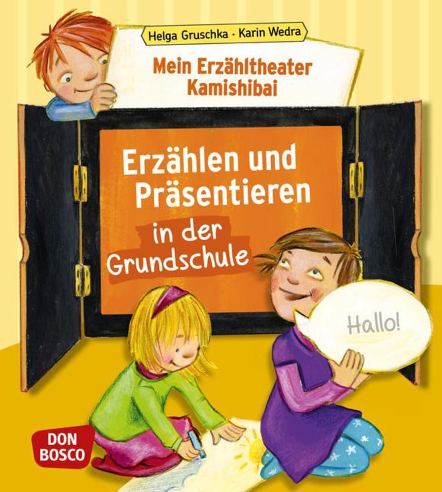 Mein Erzähltheater Kamishibai: Erzählen und Präsentieren in der Grundschule, m. 1 Beilage (Helga Gruschka)