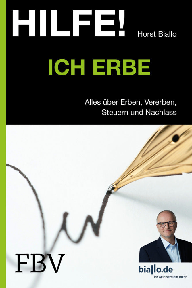 Hilfe! Ich ... erbe (Horst Biallo)