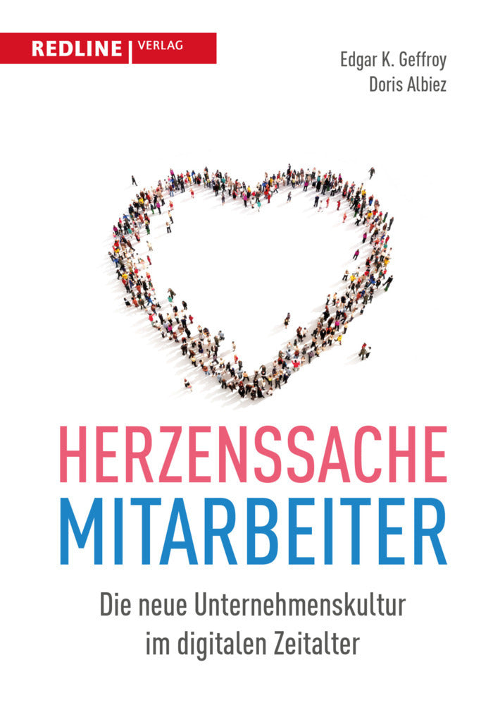 Herzenssache Mitarbeiter (Edgar K. Geffroy)