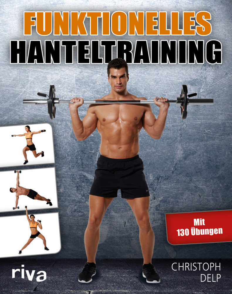 Funktionelles Hanteltraining (Christoph Delp)