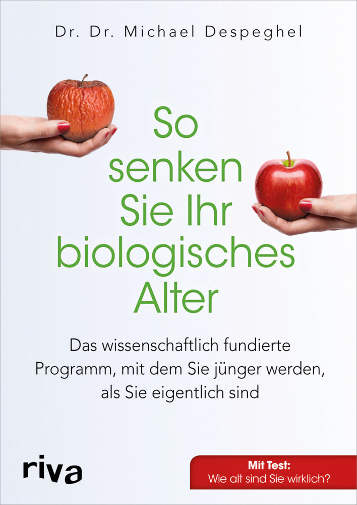 So senken Sie Ihr biologisches Alter (Michael Despeghel)