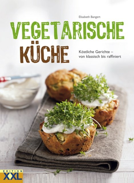 Vegetarische Küche (Elisabeth Bangert)
