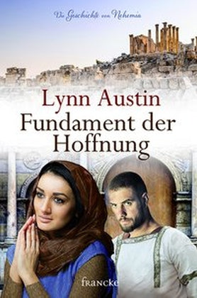 Fundament der Hoffnung (Lynn Austin)