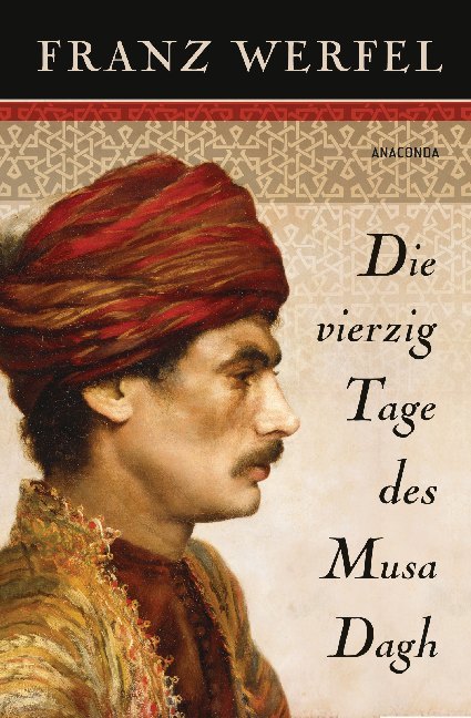 Die vierzig Tage des Musa Dagh (Franz Werfel)