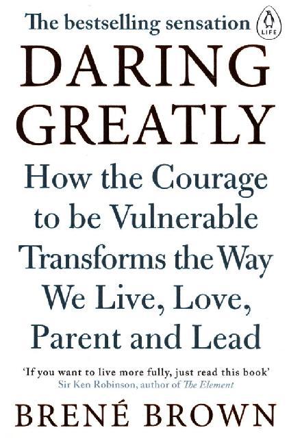 Daring Greatly (Brené Brown)