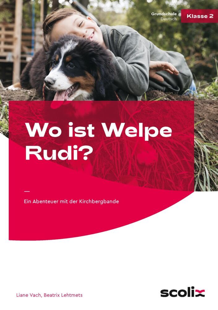 Wo ist Welpe Rudi? (Liane Vach)