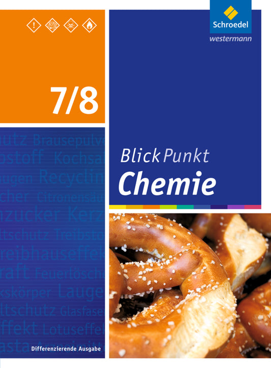 Blickpunkt Chemie - Ausgabe 2016 für Sekundarschulen und Oberschulen in Berlin und Brandenburg