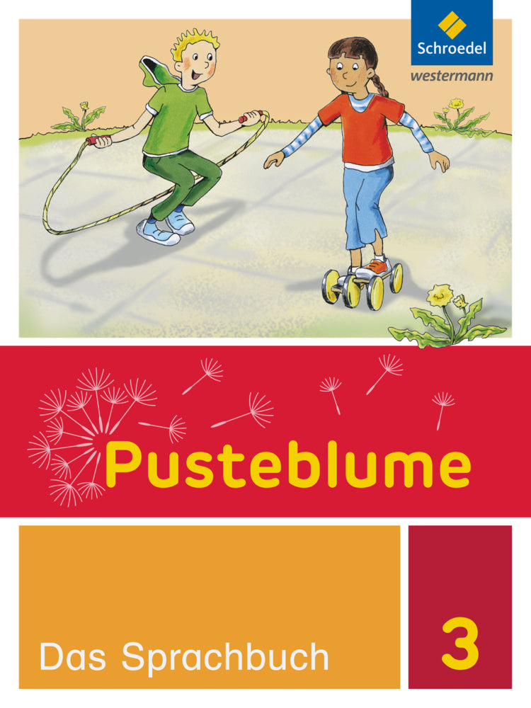 Pusteblume. Das Sprachbuch - Ausgabe 2015 für Berlin, Brandenburg, Mecklenburg-Vorpommern, Sachsen-Anhalt und Thüringen (Sophie Böhme)