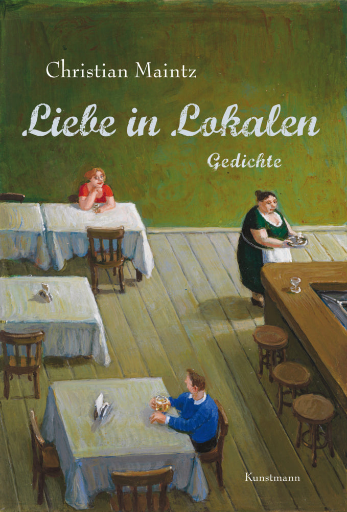 Liebe in Lokalen (Christian Maintz)