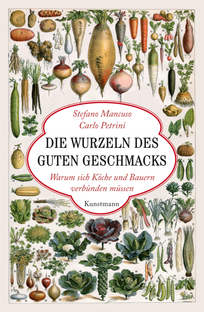 Die Wurzeln des guten Geschmacks (Stefano Mancuso)
