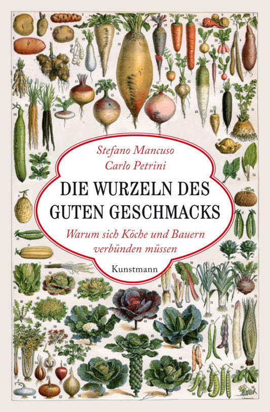 Die Wurzeln des guten Geschmacks (Stefano Mancuso)