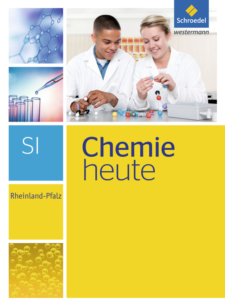 Chemie heute SI - Ausgabe 2016 für Rheinland-Pfalz (Bernhard F. Sieve)