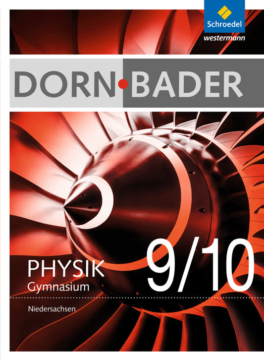 Dorn / Bader Physik SI - Ausgabe 2012 für Niedersachsen