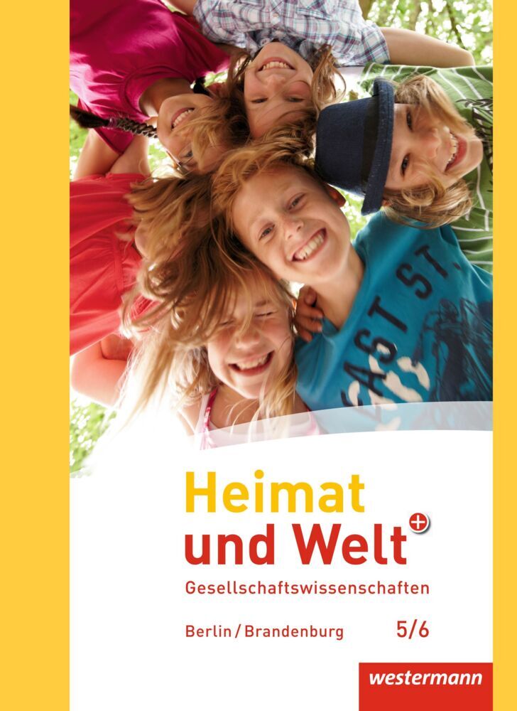 Heimat und Welt Plus - Ausgabe 2016 für Grundschulen in Berlin und Brandenburg (Margit Colditz)