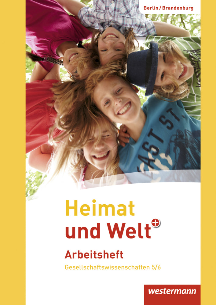 Heimat und Welt Plus - Ausgabe 2016 für Grundschulen in Berlin und Brandenburg (Margit Colditz)