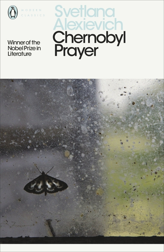 Chernobyl Prayer (Svetlana Alexijevich)