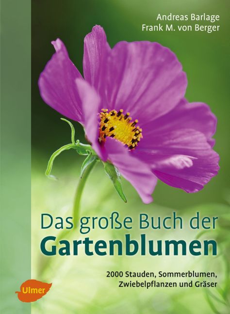 Das große Buch der Gartenblumen (Andreas Barlage)
