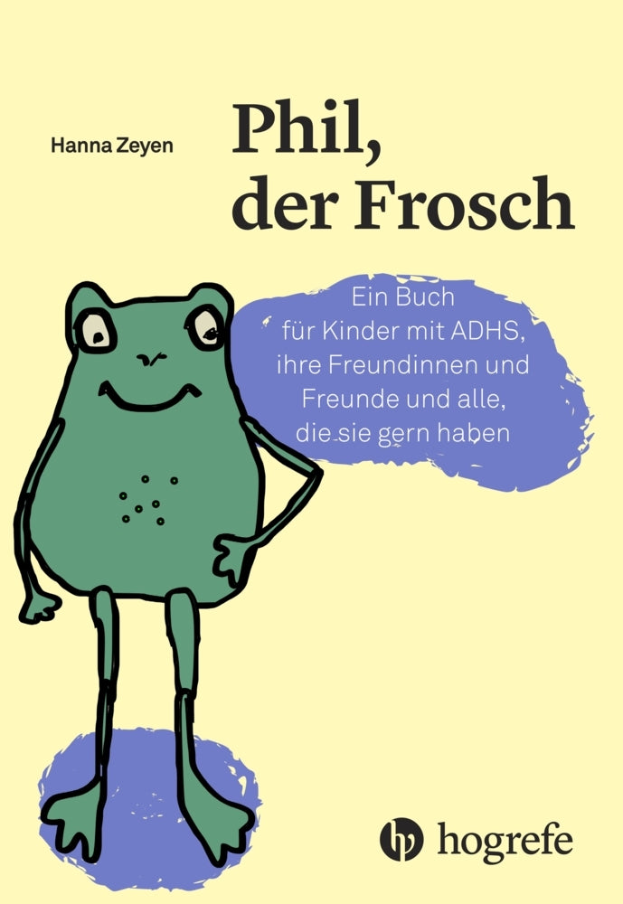 Phil, der Frosch (Hanna Zeyen)