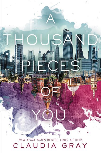 A Thousand Pieces of You (Claudia Gray)