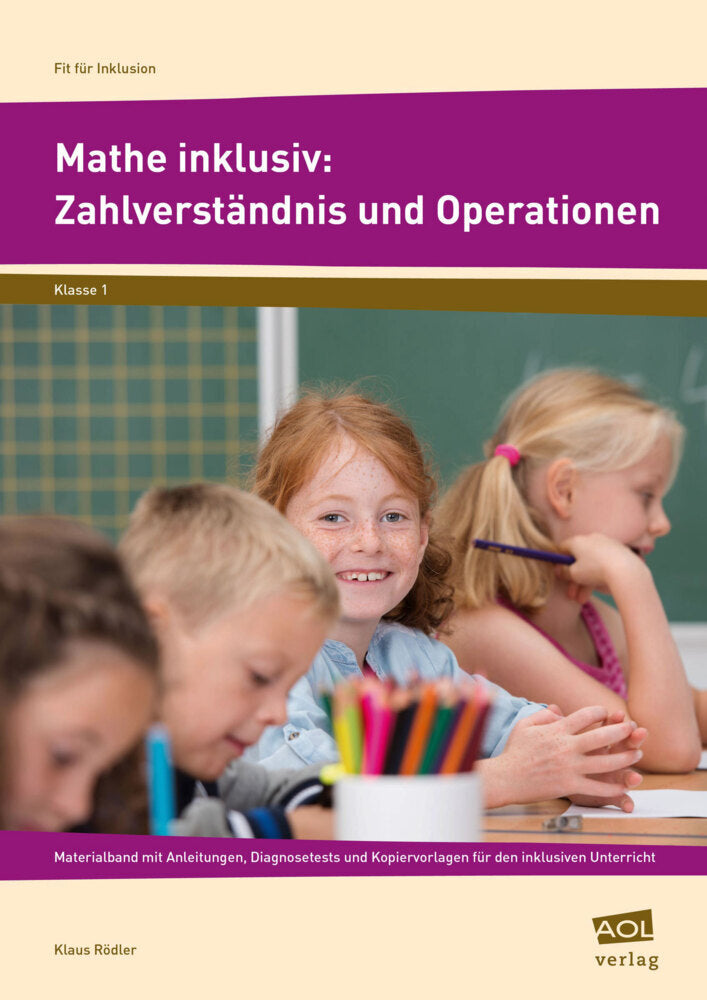 Mathe inklusiv: Zahlverständnis und Operationen (Klaus Rödler)