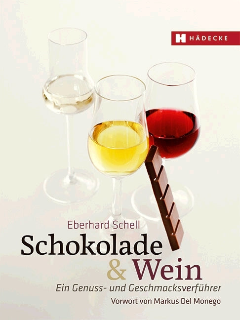 Schokolade & Wein (Eberhard Schell)