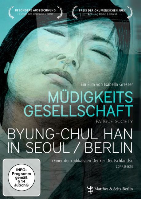 Müdigkeitsgesellschaft - Byung-Chul Han in Seoul/Berlin, DVD (Byung-Chul Han)