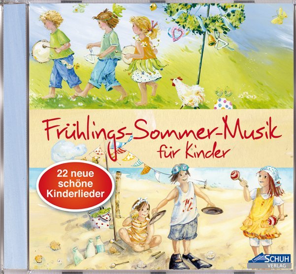 Frühlings-Sommer-Musik für Kinder, 1 Audio-CD (Karin Schuh)