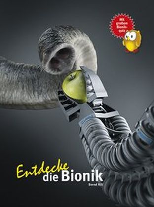 Entdecke die Bionik (Bernd Hill)