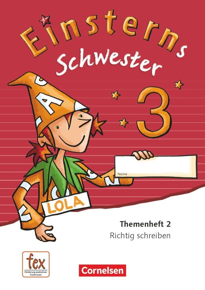 Einsterns Schwester - Sprache und Lesen - Ausgabe 2015 - 3. Schuljahr (Sonja Grimm)