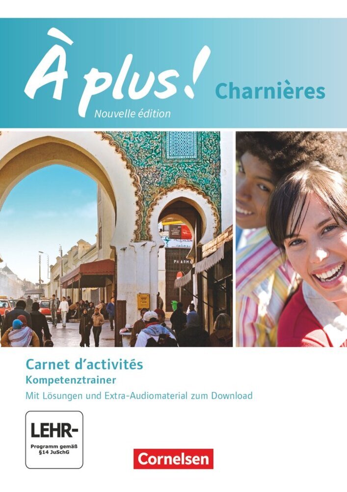 À plus ! - Französisch als 2. und 3. Fremdsprache - Ausgabe 2018 - Charnières (Catherine Mann-Grabowski)