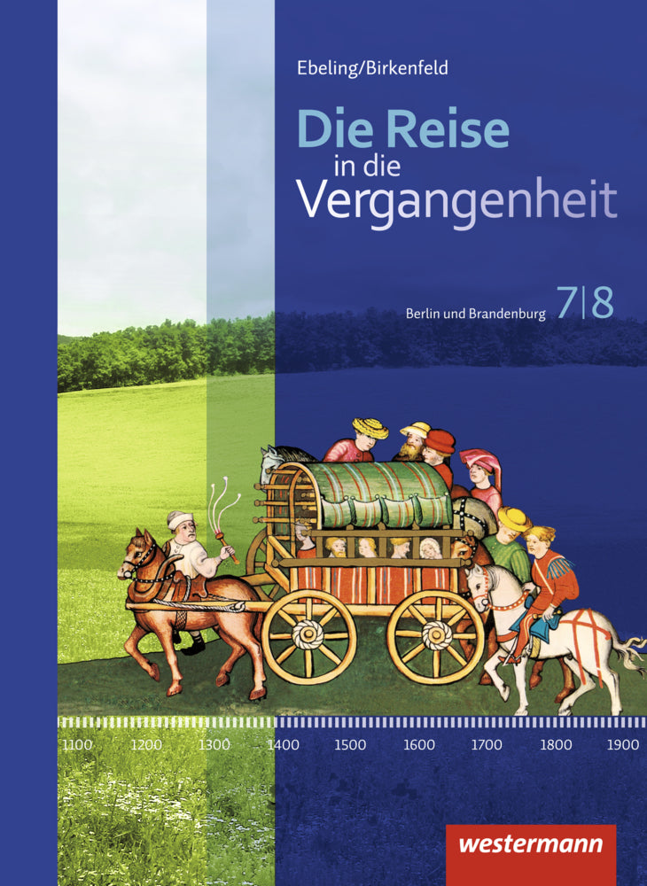 Die Reise in die Vergangenheit - Ausgabe 2017 für Berlin und Brandenburg (Annette Adam)