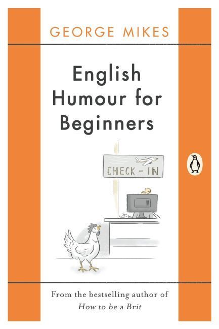 English Humour for Beginners (George Mikes)