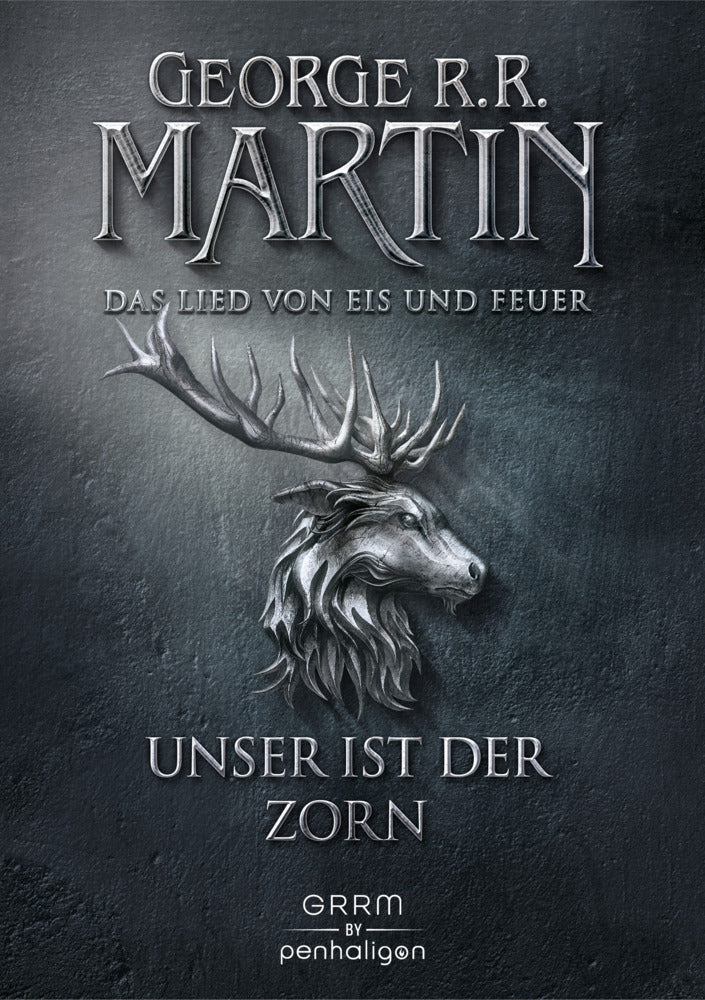 Game of Thrones - Unser ist der Zorn (George R. R. Martin)