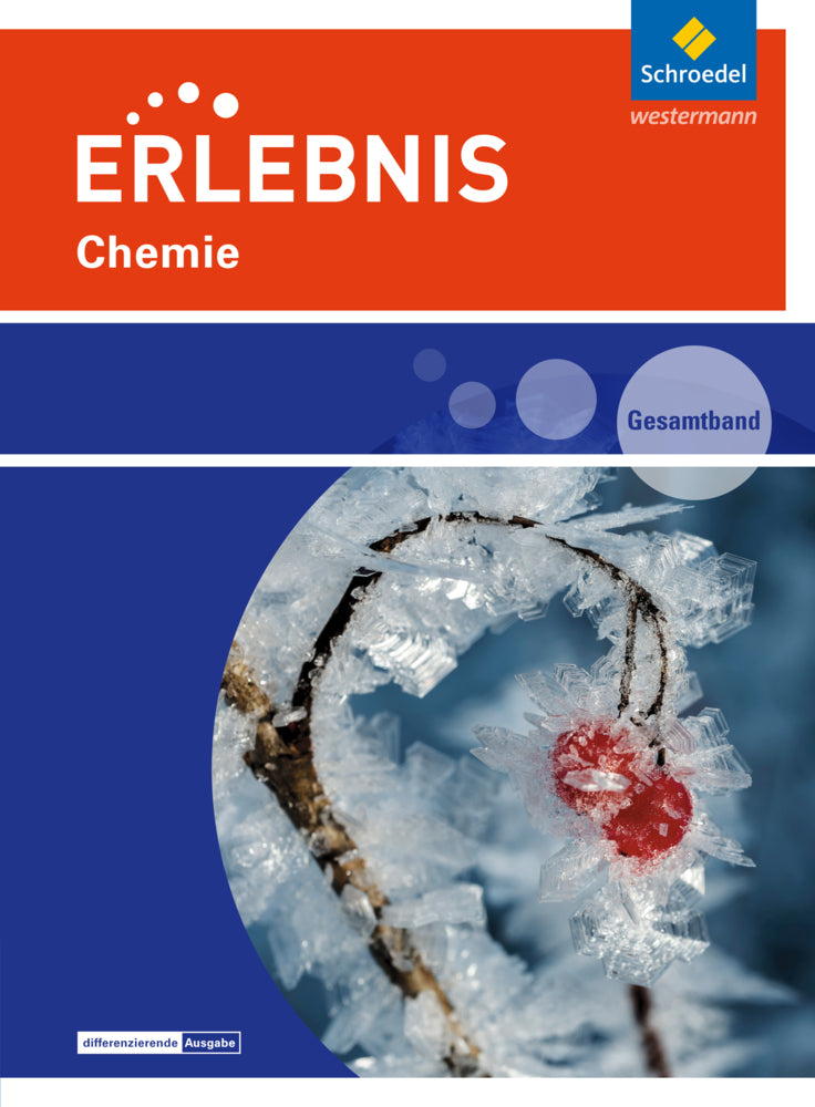 Erlebnis Chemie - Ausgabe 2016 für Niedersachsen (Horst-Dietmar Kirks)