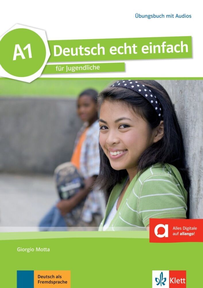 Deutsch echt einfach A1 - Übungsbuch mit Audios online (E. Danuta Machowiak)
