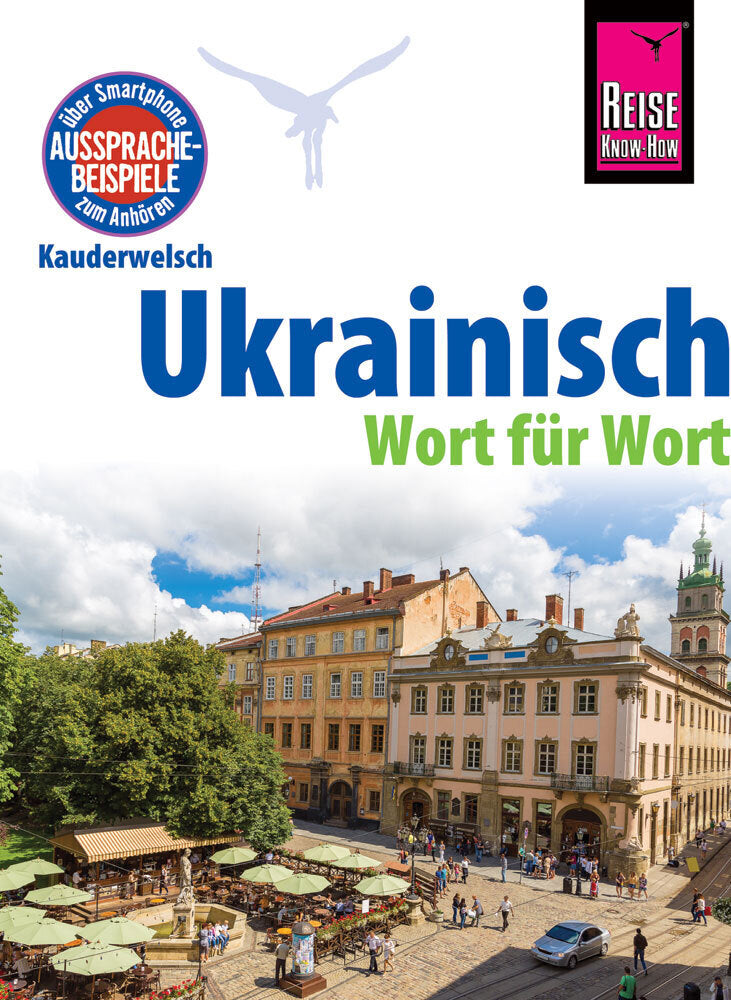 Ukrainisch - Wort für Wort : Kauderwelsch-Sprachführer von Reise Know-How (Natalja Börner)