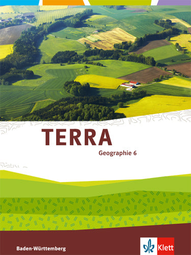 TERRA Geographie 6. Ausgabe Baden-Württemberg