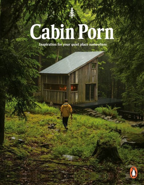 Cabin Porn (Zach Klein)